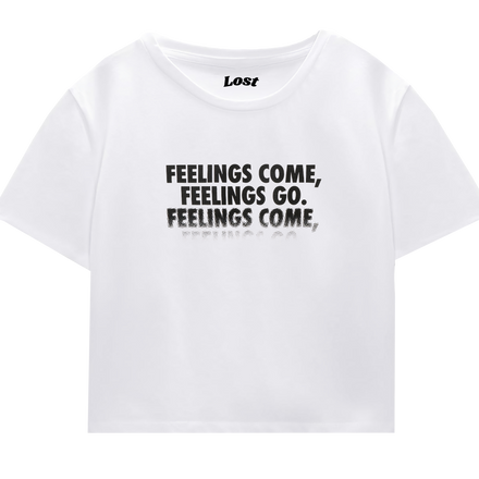FEELINGS COME AND GO crop top
